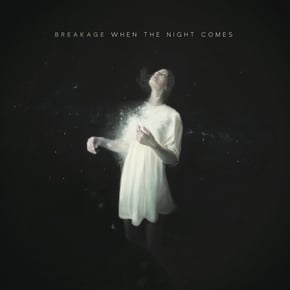 When the Night Comes by Breakage Cover Art