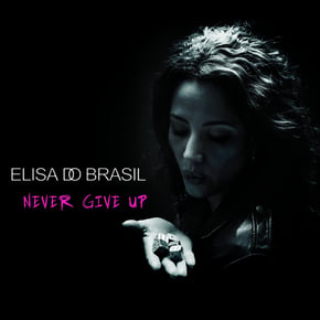 Never Give Up by Elisa Do Brasil Cover Art