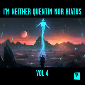 I'm Neither Quentin Nor Hiatus, Vol. 4 by Quentin Hiatus Cover Art