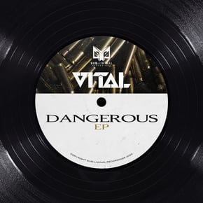 Dangerous EP by Vital Cover Art