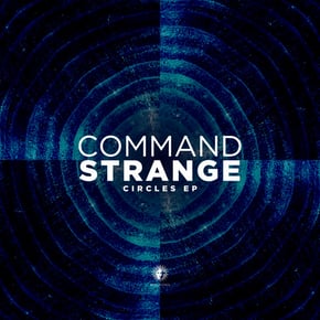 Circles - EP by Command Strange Cover Art