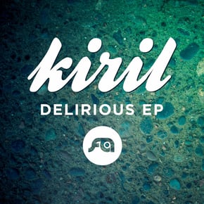Delirious EP by Kiril Cover Art