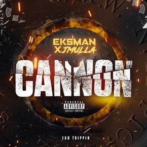 Cannon by Eksman, Ego Trippin & JMullaUK Cover Art