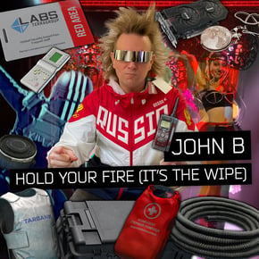 Hold Your Fire (It's the Wipe) by John B Cover Art