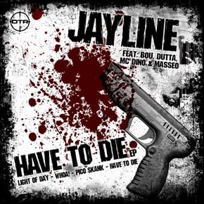 Have To Die EP by Jayline Cover Art