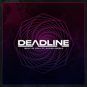 Wake Up Call by Deadline Cover Art