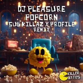 Popcorn (Sub Killaz and Profile Remix) by DJ Pleasure, Profile & Sub Killaz Cover Art