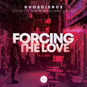 Forcing the Love by Duoscience & Collette Warren Cover Art