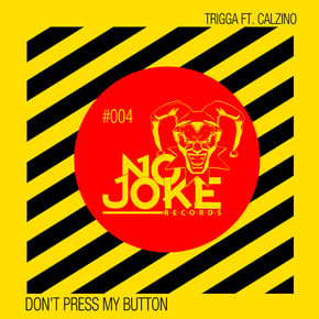 Don't Press My Button by Trigga Cover Art