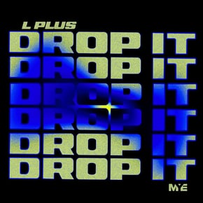 Drop It by L Plus Cover Art
