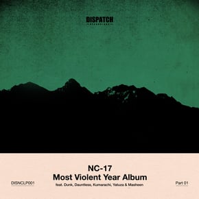 Most Violent Year Album Part 1 by NC-17 Cover Art
