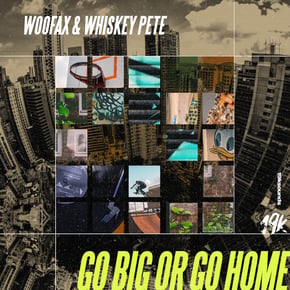 Go Big Or Go Home by Whiskey Pete Cover Art