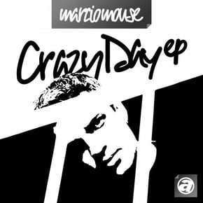 Crazy Day EP by Marcio Mouse Cover Art