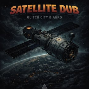 Satellite Dub by Glitch City Cover Art
