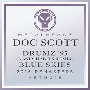 Drumz '95 (Nasty Habits Remix) / Blue Skies (2015 Remasters) by Doc Scott Cover Art