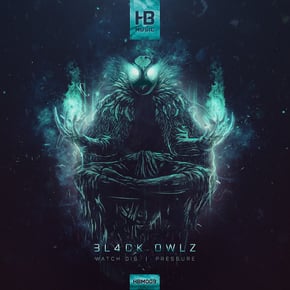 Watch Dis / Pressure by Bl4ck Owlz Cover Art