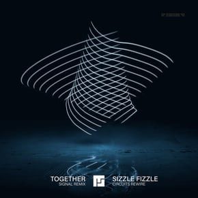 Together (IMANU / Signal Remix) / Sizzle Fizzle (Circuits Rewire) by Mefjus, Circuits & IMANU Cover Art