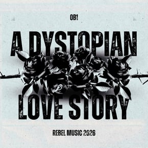 A Dystopian Love Story EP by OB1 Cover Art