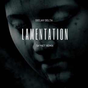 Lamentation (Skynet Remix) by Skynet Cover Art