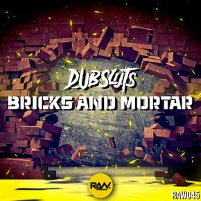 Bricks And Mortar by DubSluts Cover Art