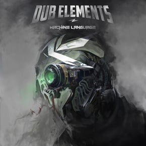 Machine Language by Dub Elements Cover Art