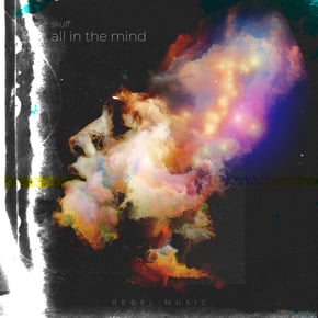 All In The Mind EP by Skuff Cover Art