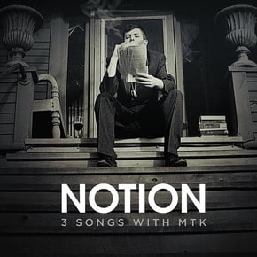 3 Songs With MTK by Notion Cover Art