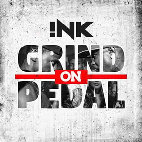 Grind on Pedal by Ink Cover Art