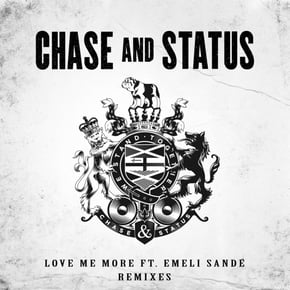 Love Me More (Remixes) by Chase & Status Cover Art