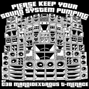 Please Keep Your Soundsystem Pumping by Mandidextrous Cover Art