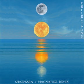 Reflections (Magnafide Remix) by Magnafide & Shaemara Cover Art