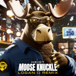 Moose Knuckle (Logan D Remix) by Zero G, Logan D & Heist Cover Art