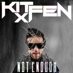 Not Enough (Radio Edit) by Kit Rice Cover Art