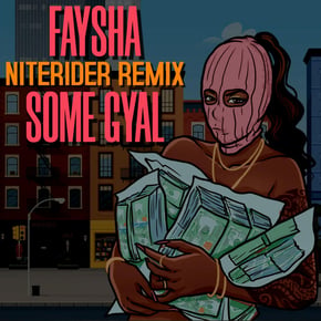 Some Gyal (Niterider Remix) by Niterider Cover Art