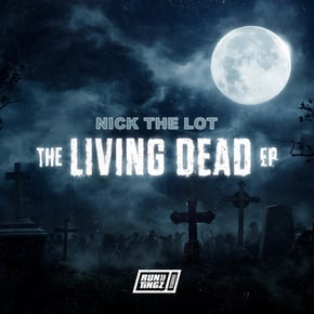 The Living Dead EP by Agro & Nick The Lot Cover Art