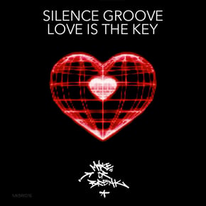 Love Is The Key by Silence Groove Cover Art
