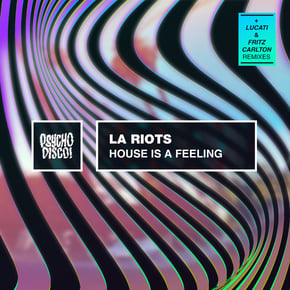 House Is A Feeling by LA Riots & Equinox Cover Art