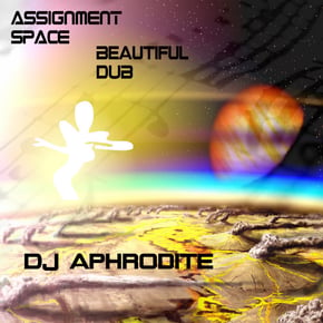 Assignment Space / Beautiful Dub by Aphrodite Cover Art