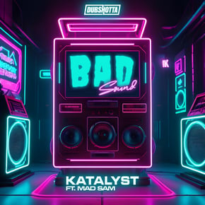 Bad Sound by Katalyst Cover Art