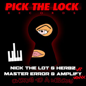 Chords To A Melody (VIP) / (Master Error & Amplify Remix) by Nick The Lot Cover Art