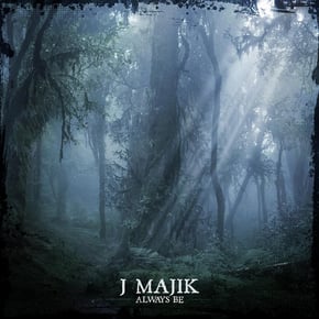 Always Be by J Majik Cover Art
