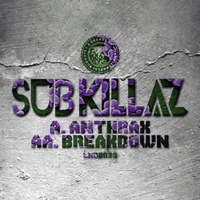 Anthrax / Breakdown by Nick The Lot & Sub Killaz Cover Art