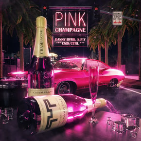 Pink Champagne by Danny Byrd, S.P.Y & CMD/CTRL Cover Art