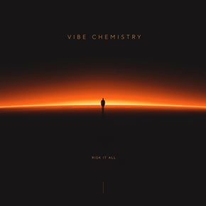 Risk It All by Vibe Chemistry Cover Art
