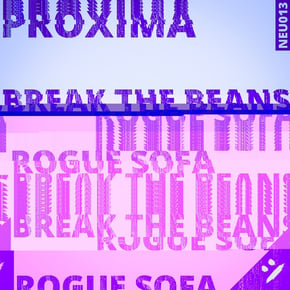 Break the Beans / Rogue Sofa by Proxima Cover Art