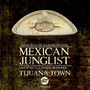 Mexican Junglist by Isaac Maya Cover Art