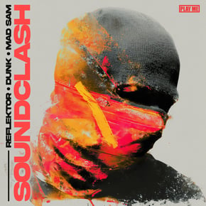 Soundclash by Dunk, Reflektor & Mad Sam Cover Art