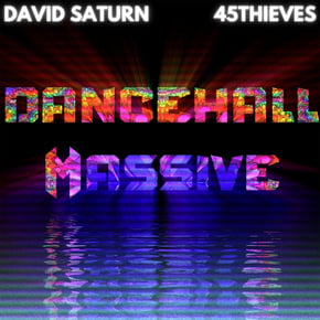 Dancehall Massive by 45Thieves Cover Art