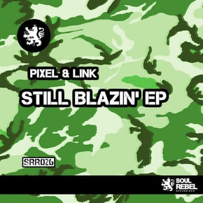 Still Blazin' EP by Pixel & Enea Cover Art