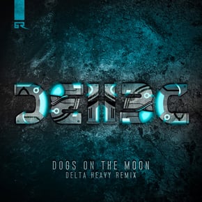 Dogs on the Moon (Delta Heavy Remix) by Bad Company UK & Delta Heavy Cover Art
